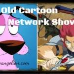 Old Cartoon Network Shows: Amazing Classics You Miss