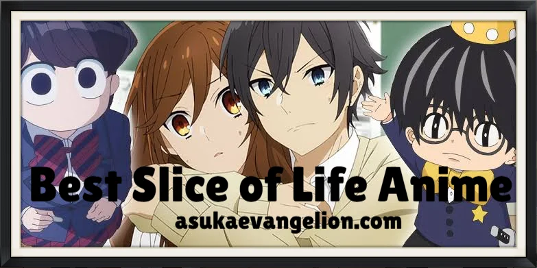Best Slice of Life Anime