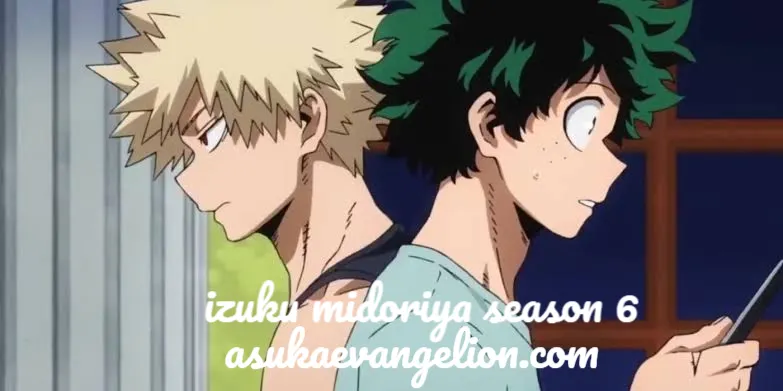 izuku midoriya season 6